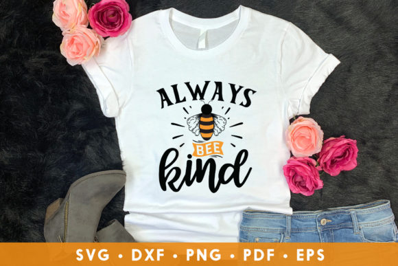Always Bee Kind, Bee SVG, Bee Quote SVG