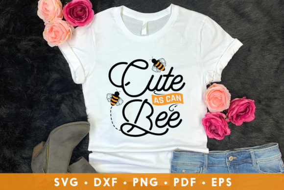 Cute As Can Bee, Bee SVG, Graphics & Crafts
