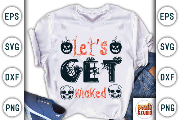 Let's Get Wicked: Halloween Graphics for T-Shirt Designs
