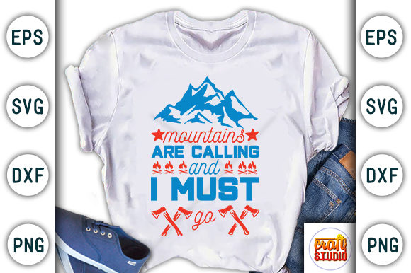 Mountains Are Calling and I Must Go Graphics