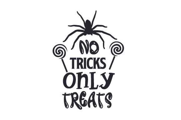 No Tricks Only Treats
