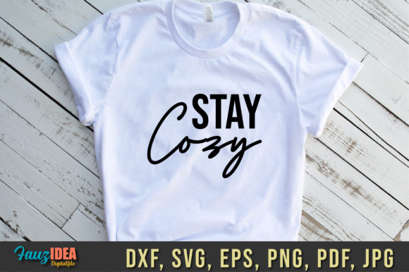 Stay Cozy Quote Svg Design: Graphics for Crafts and Content