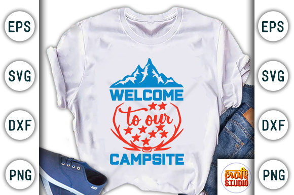 Welcome to Our Campsite Graphics